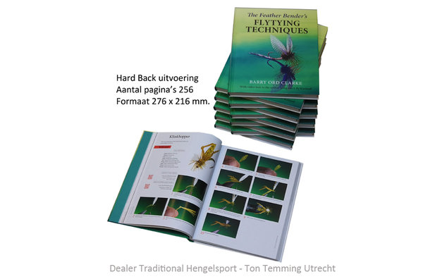 The Feather Bender's Flytying Techniques door Barry Ord Clarke